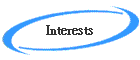 Interests